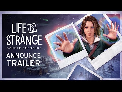 Life is Strange: Double Exposure — វីដេអូ 1